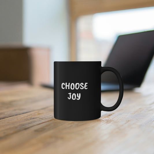 Choose Joy, 11oz Black Mug