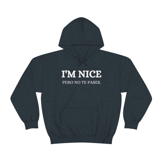 I'm Nice Pero, Hoodie in White Font