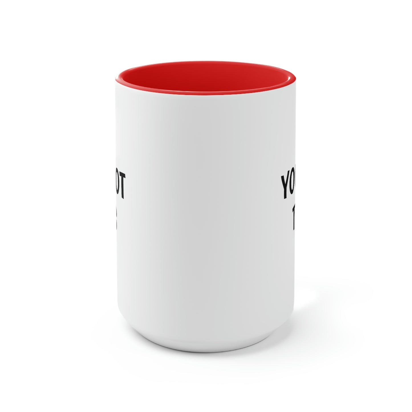 You Got This, Two-Tone Coffee Mugs, 15oz