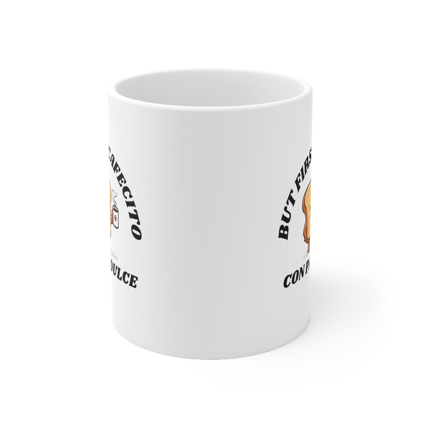 But First Cafecito, Ceramic Mug 11oz