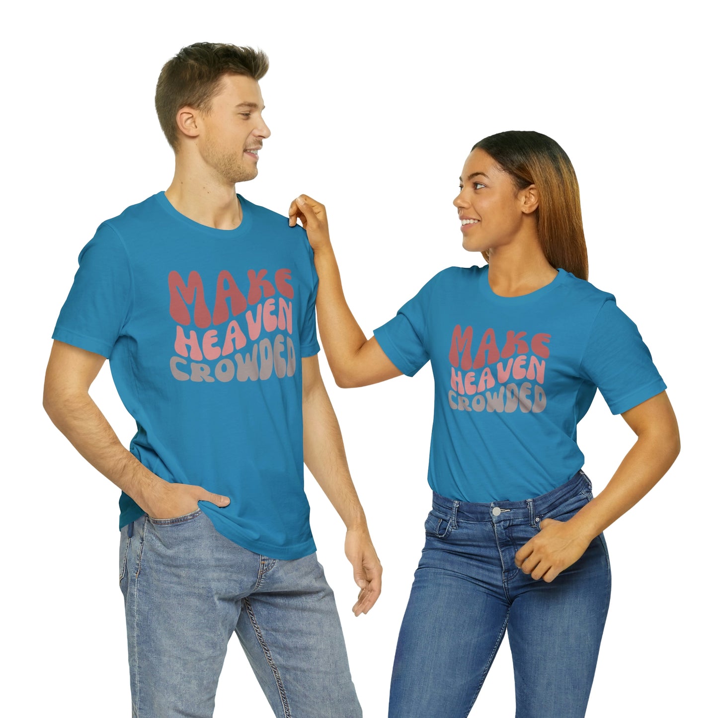 Make Heaven Crowded, Retro Shirt