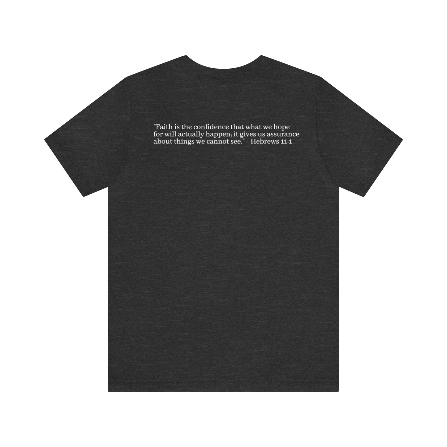 Hebrew 11:1 Shirt