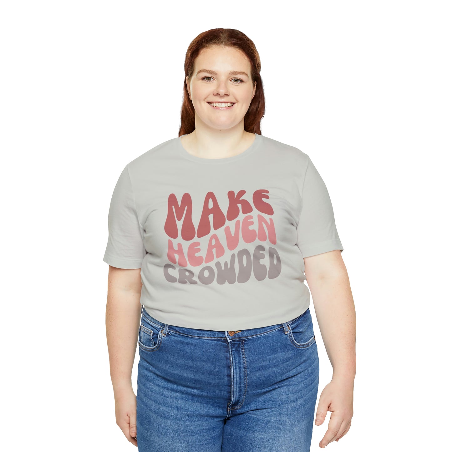 Make Heaven Crowded, Retro Shirt