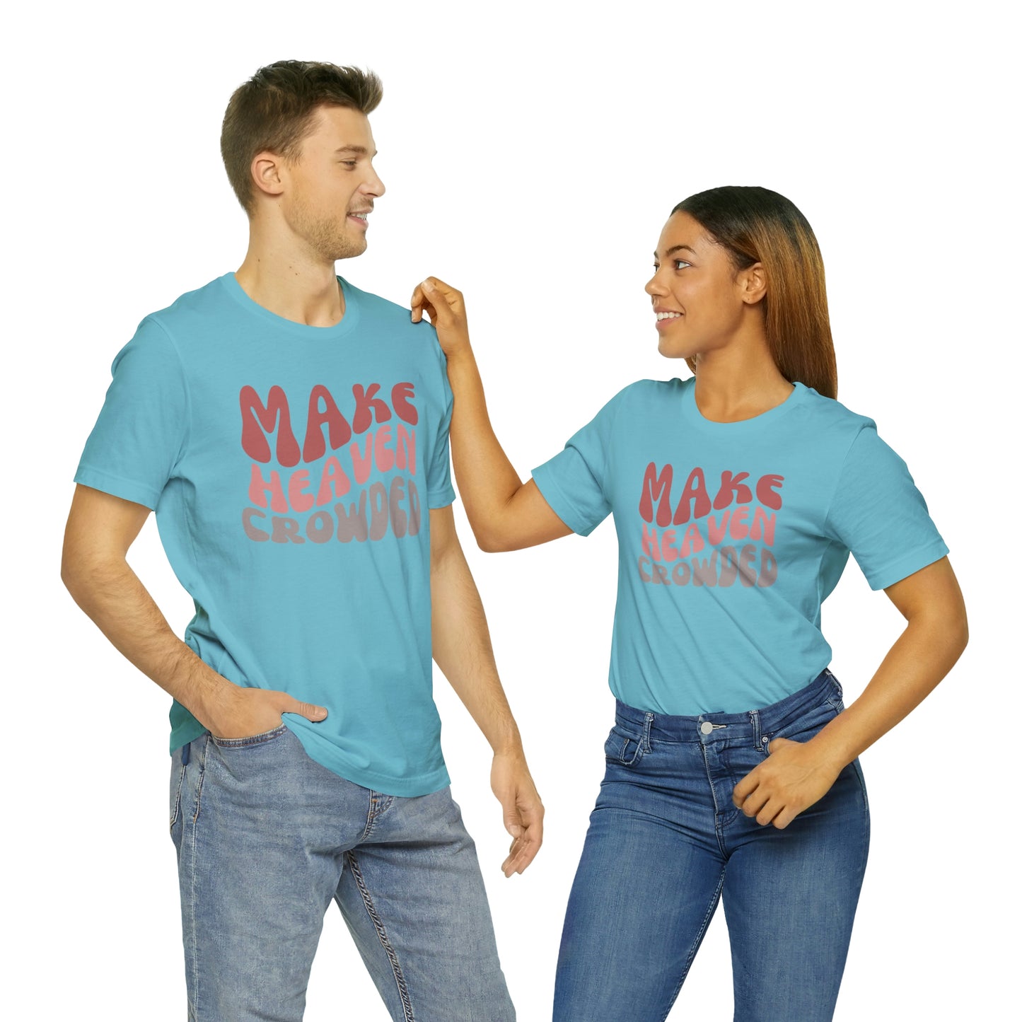 Make Heaven Crowded, Retro Shirt