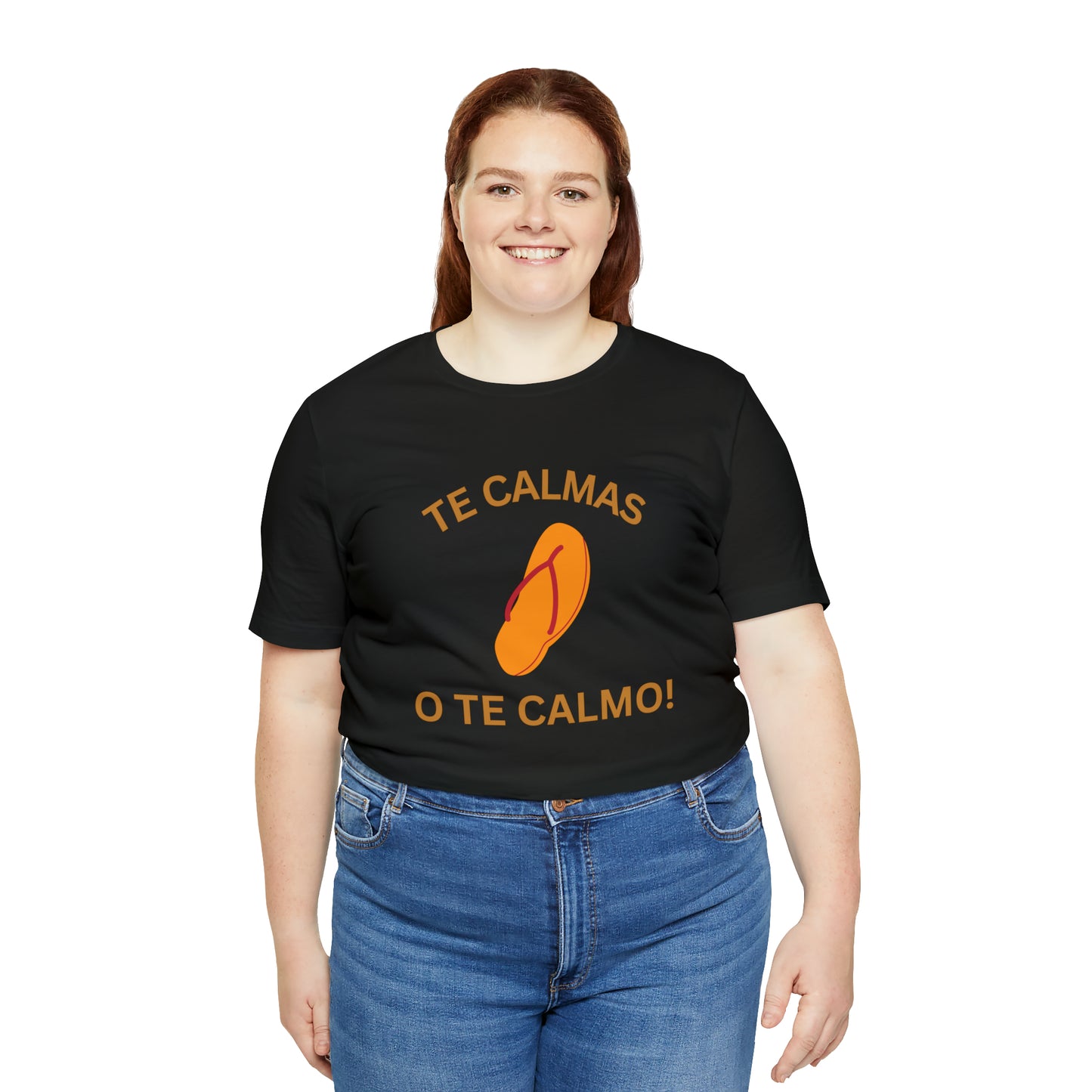 Te Calmas Chancla, Shirt