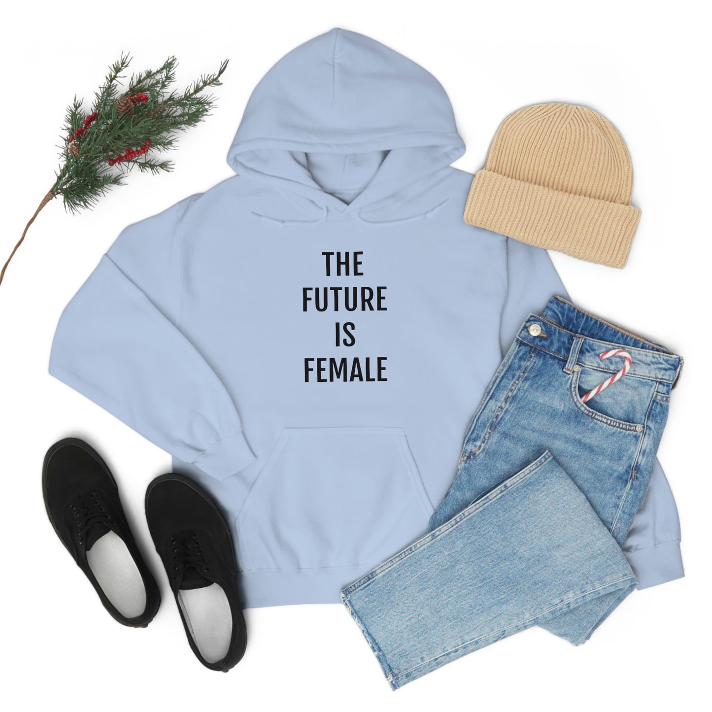 The Future Is Female, Hooded Sweatshirt