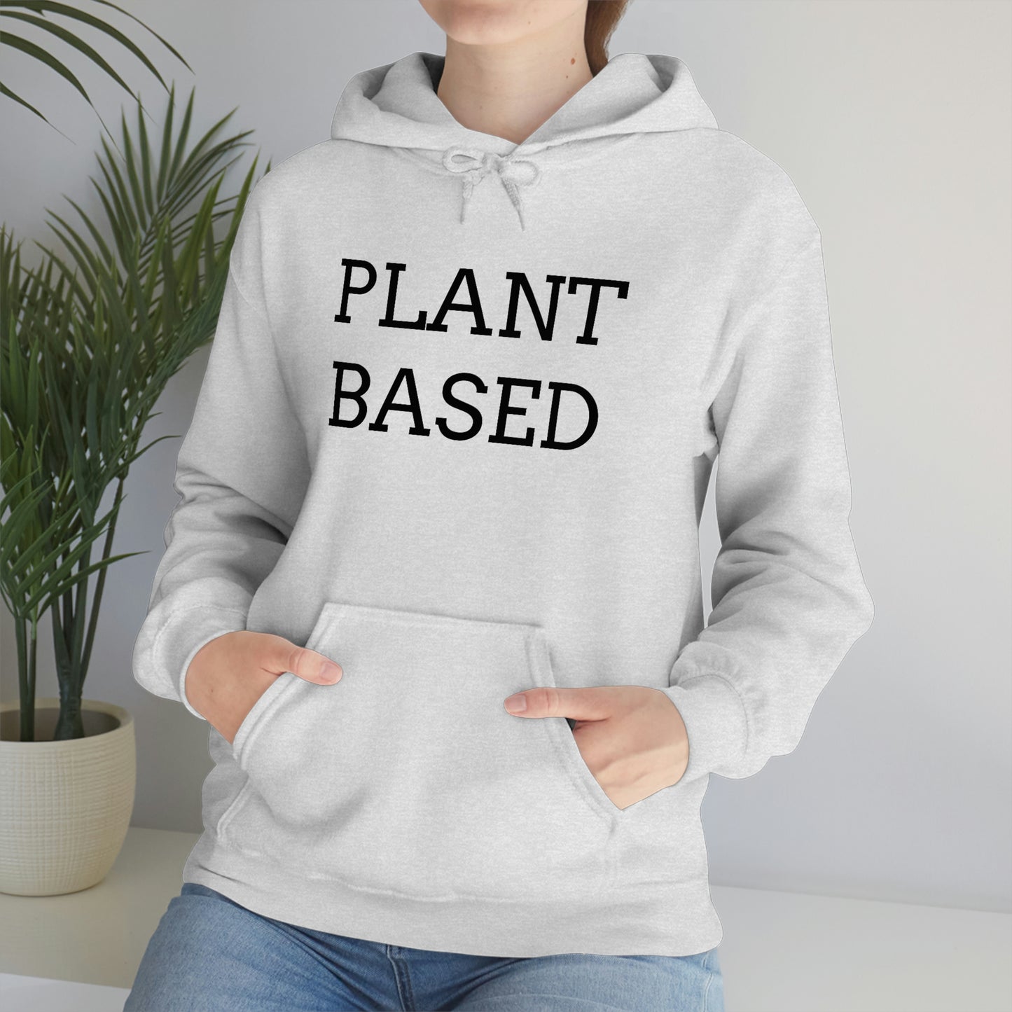 Plant Based, Hooded Sweatshirt