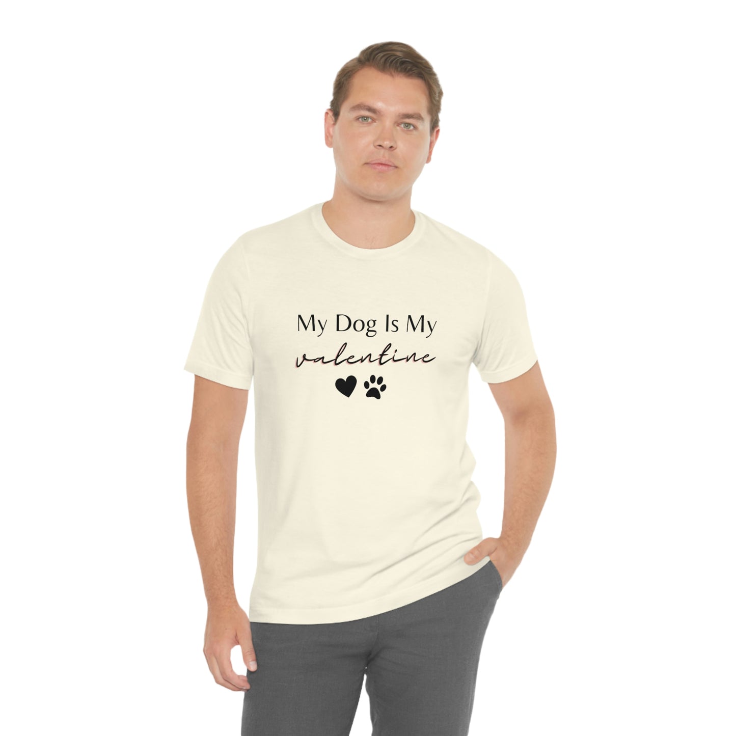 My Dog is My Valentine Shirt