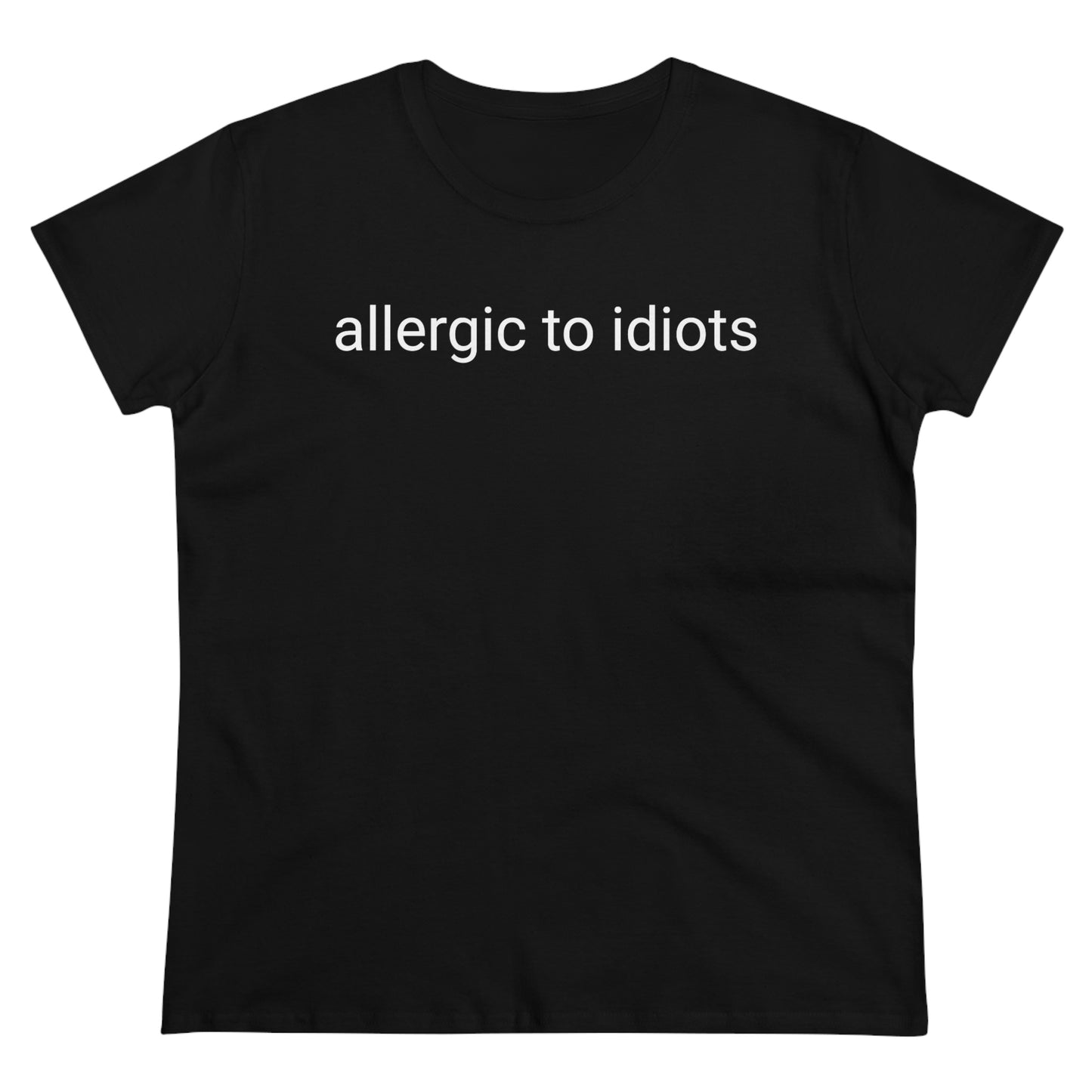 Allergic To Idiots, Tshirt