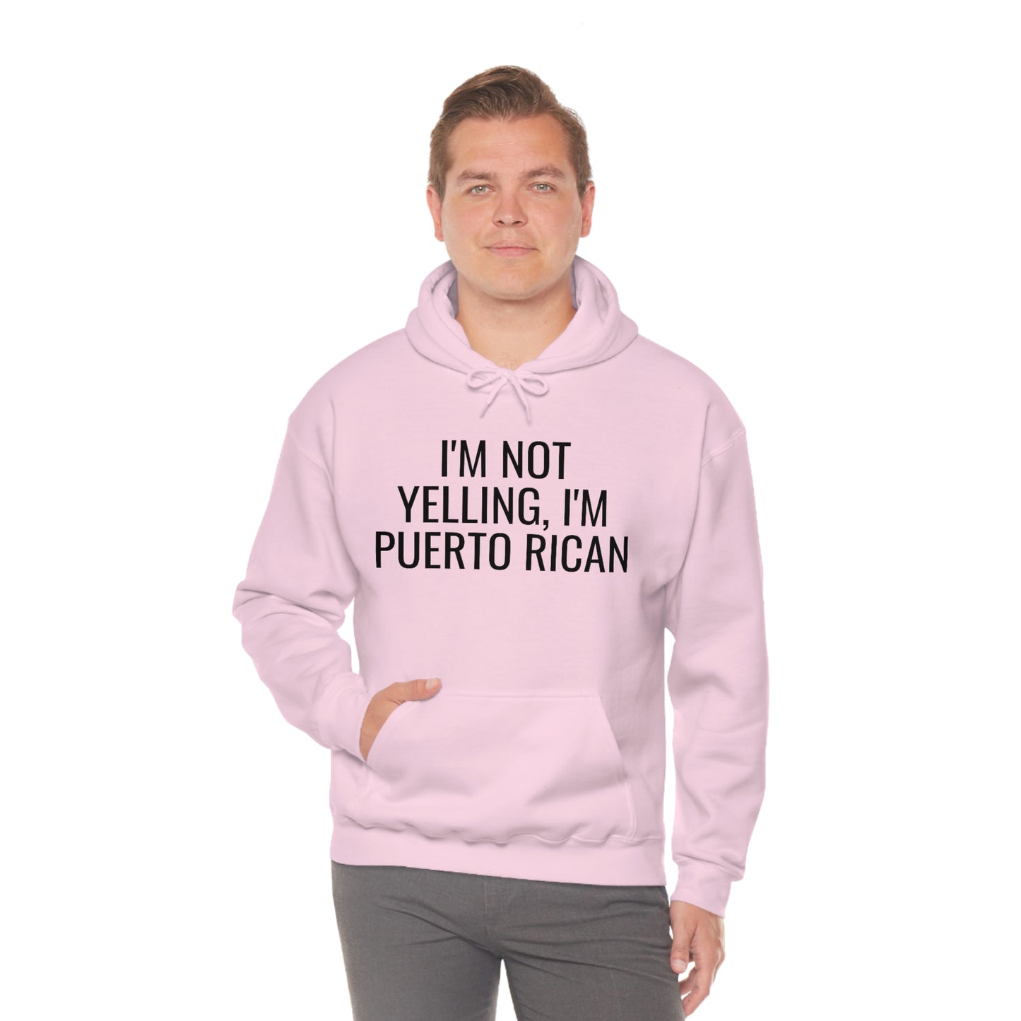 I'm Not Yelling I'm Puerto Rican, Hoodie