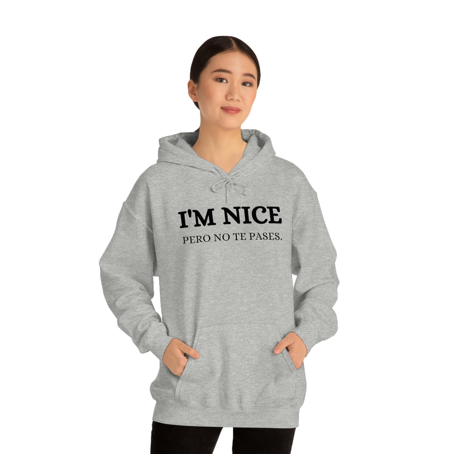 I'm Nice Pero, Hoodie