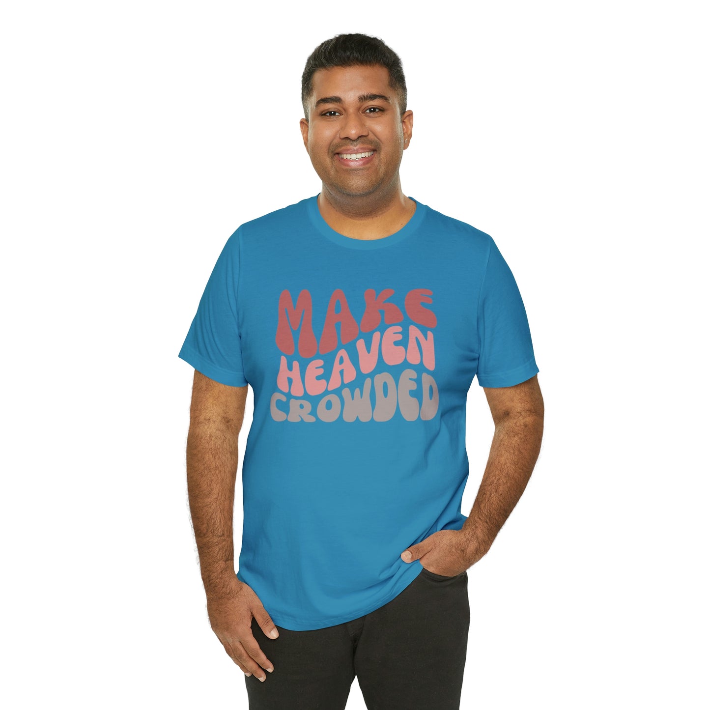 Make Heaven Crowded, Retro Shirt