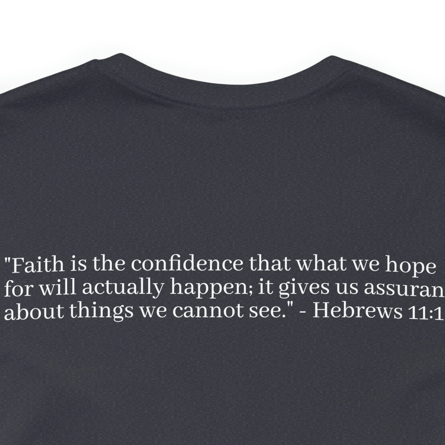Hebrew 11:1 Shirt