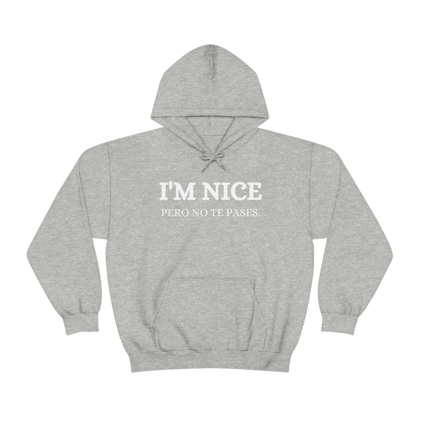 I'm Nice Pero, Hoodie in White Font
