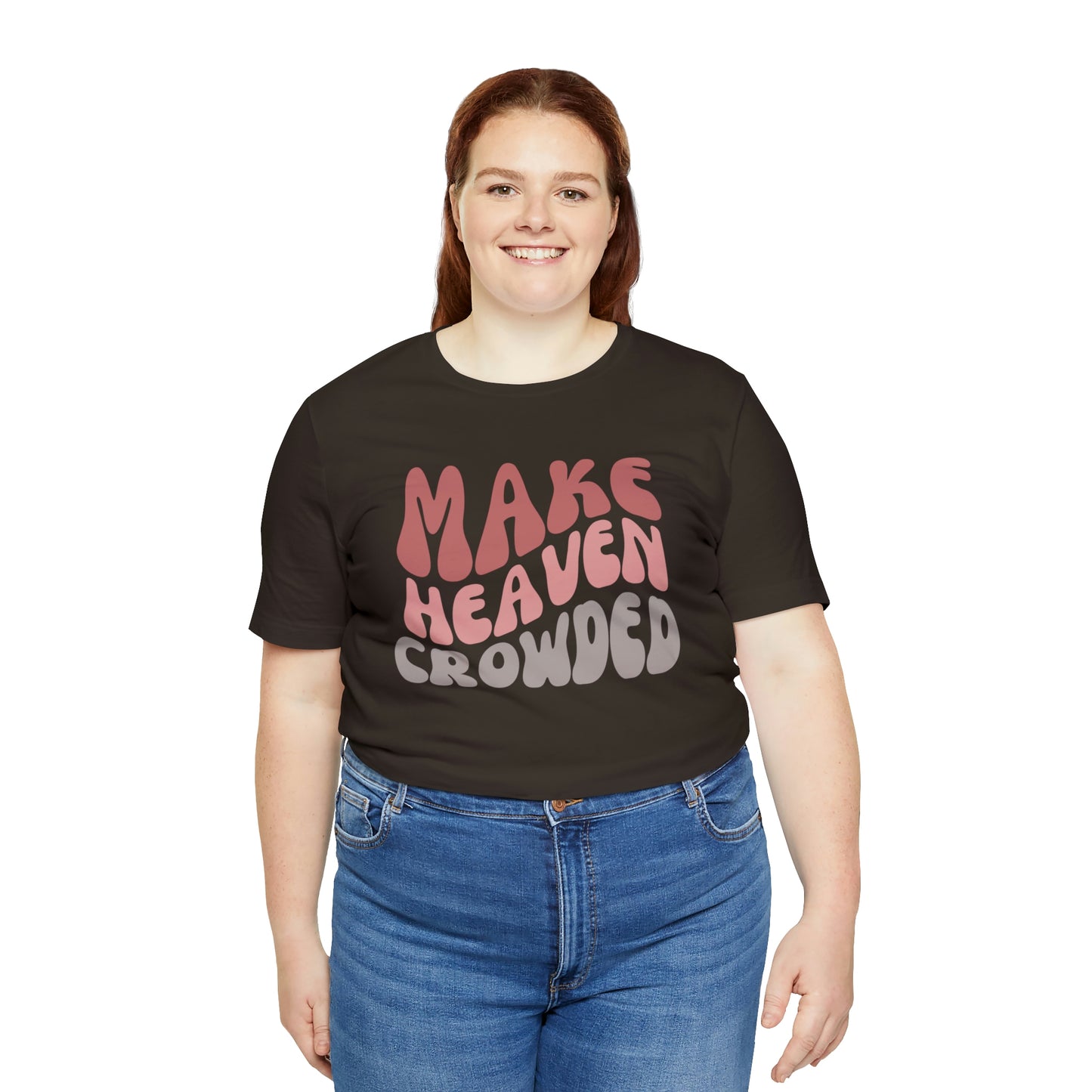 Make Heaven Crowded, Retro Shirt