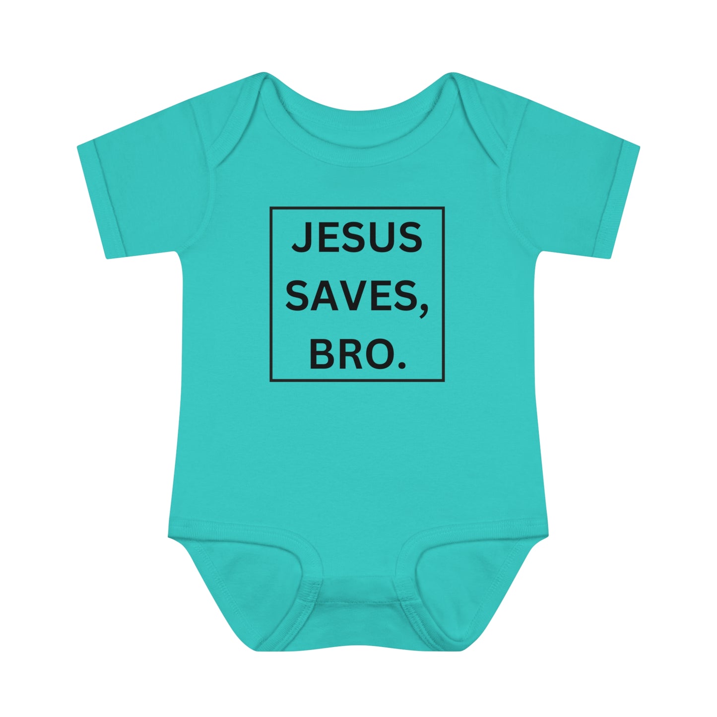 Jesus Saves Bro, Infant Baby Rib Bodysuit
