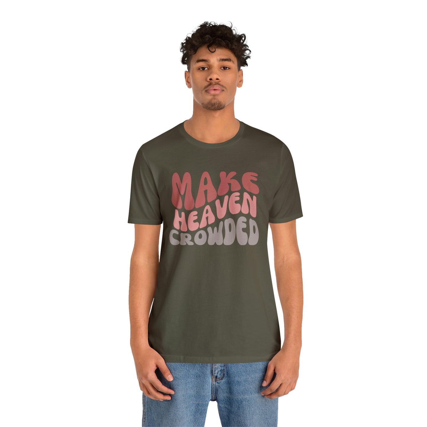Make Heaven Crowded, Retro Shirt