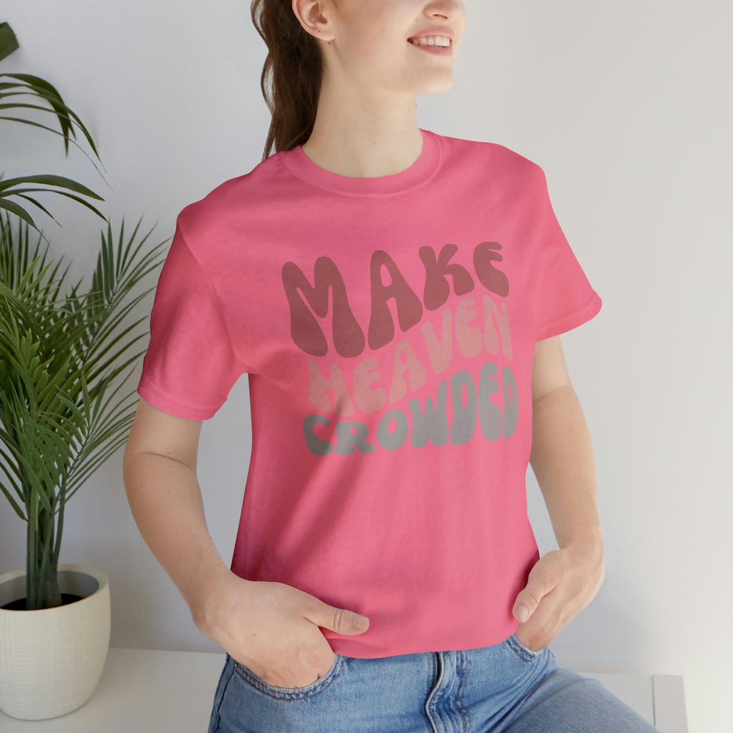 Make Heaven Crowded, Retro Shirt