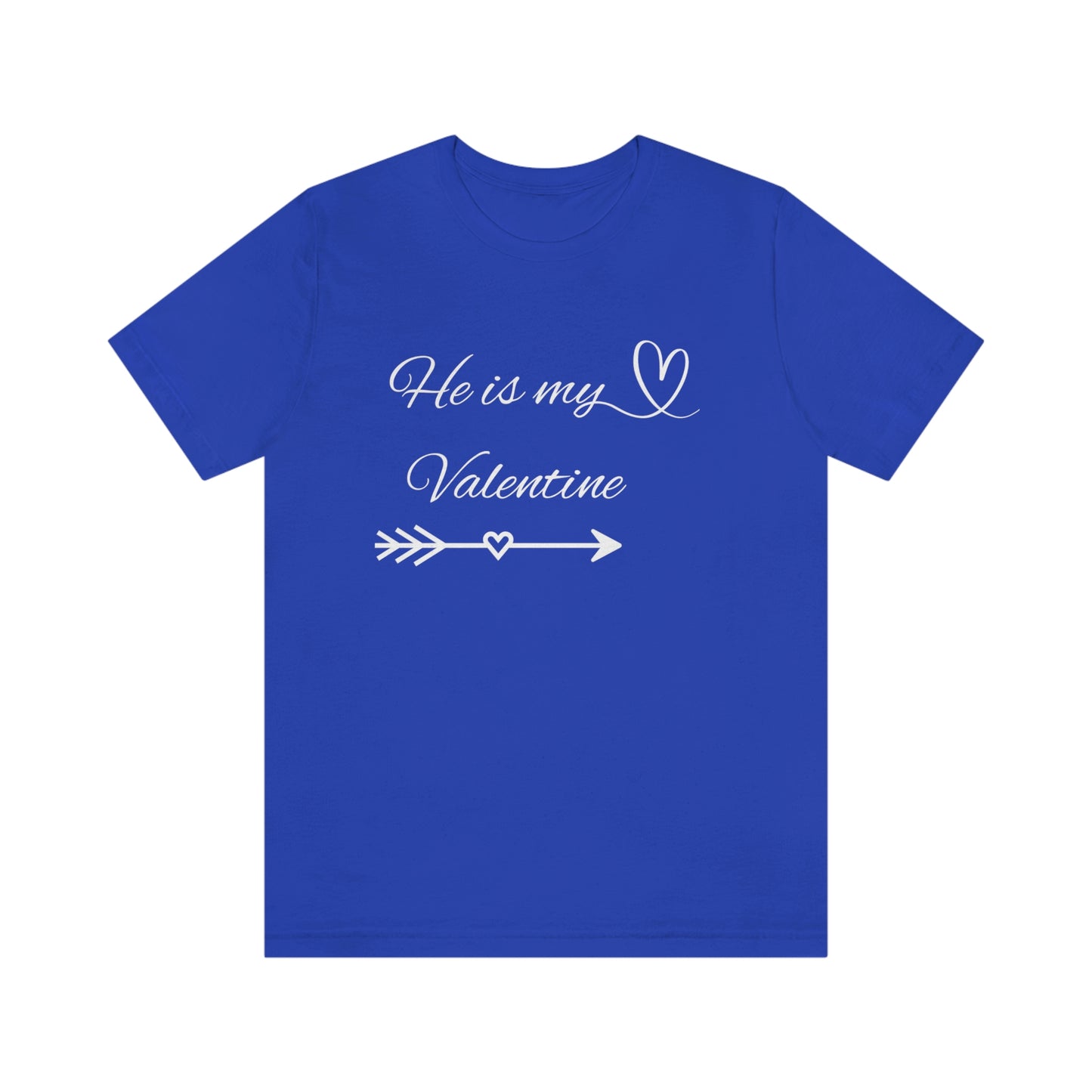 He is My Valentine, with White Letters, Shirt
