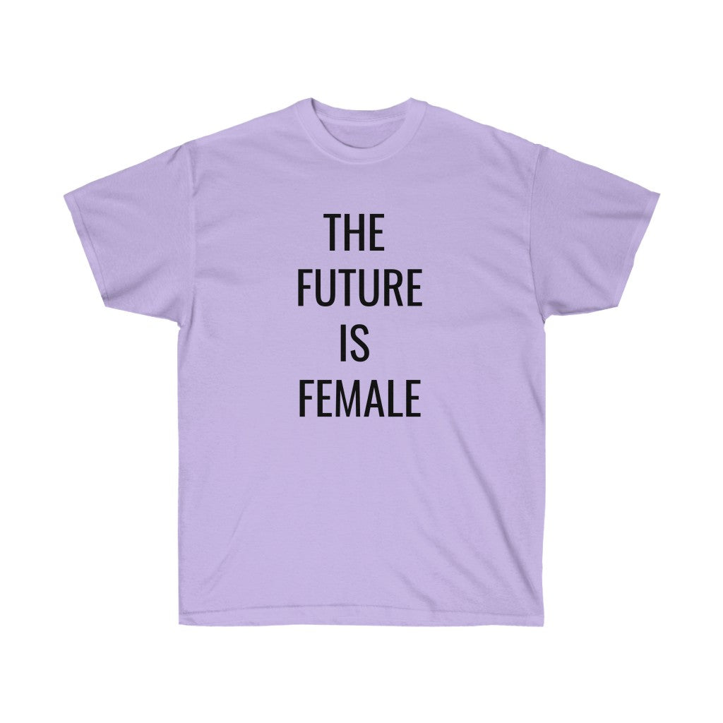 The Future is Female Tee