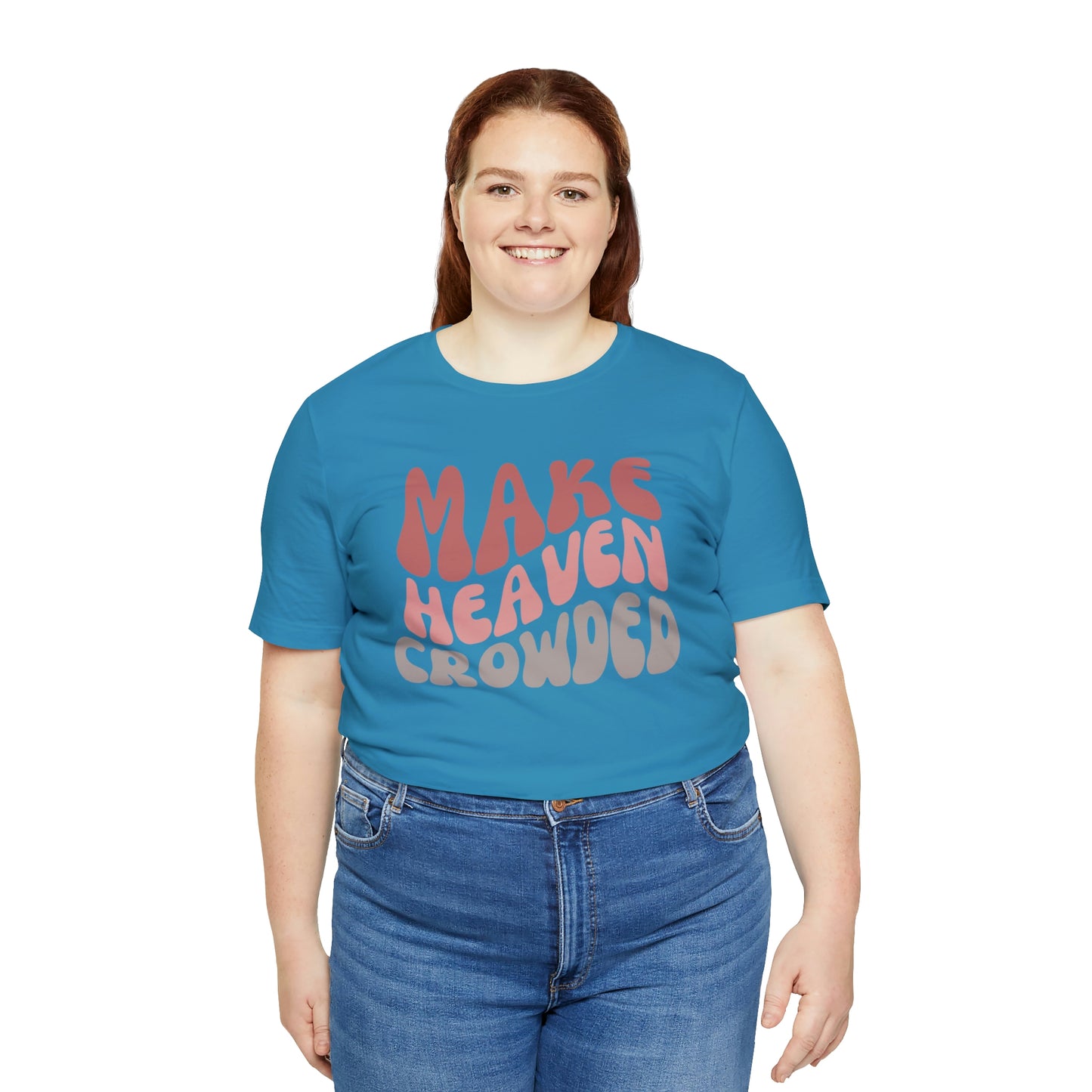 Make Heaven Crowded, Retro Shirt