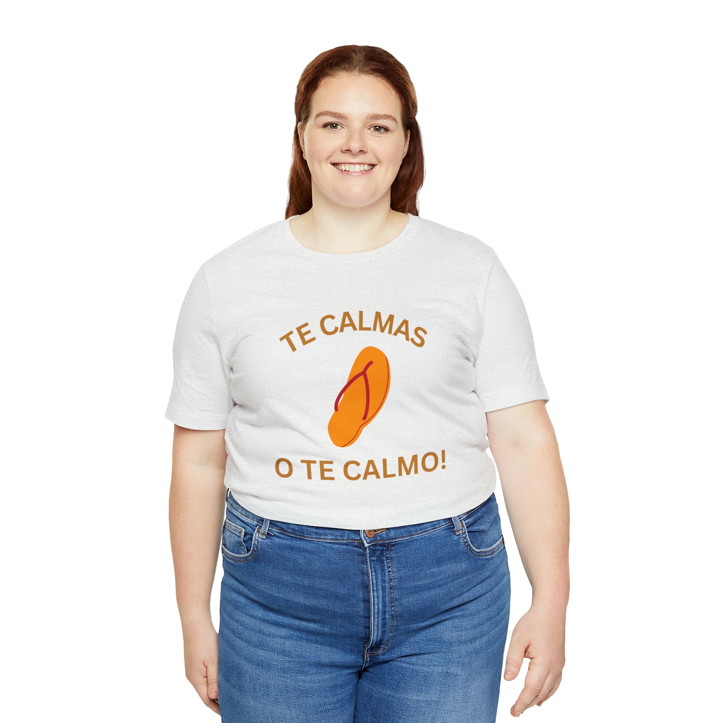 Te Calmas Chancla, Shirt