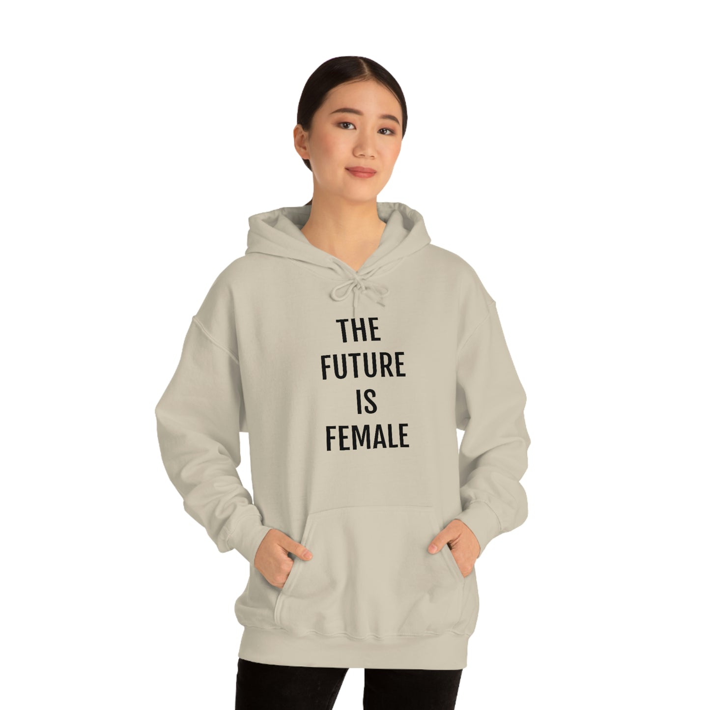 The Future Is Female, Hooded Sweatshirt