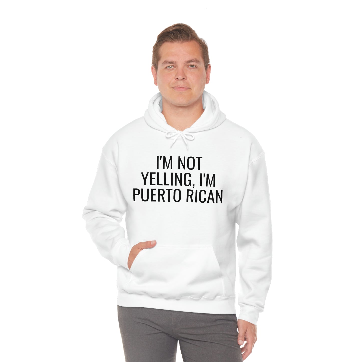 I'm Not Yelling I'm Puerto Rican, Hoodie