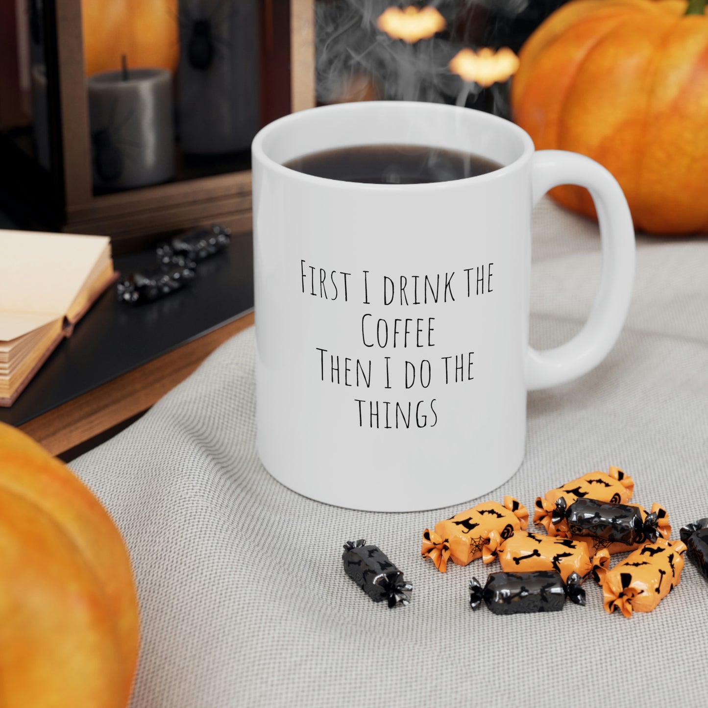Coffee then things, Funny Coffee Ceramic Mug 11oz