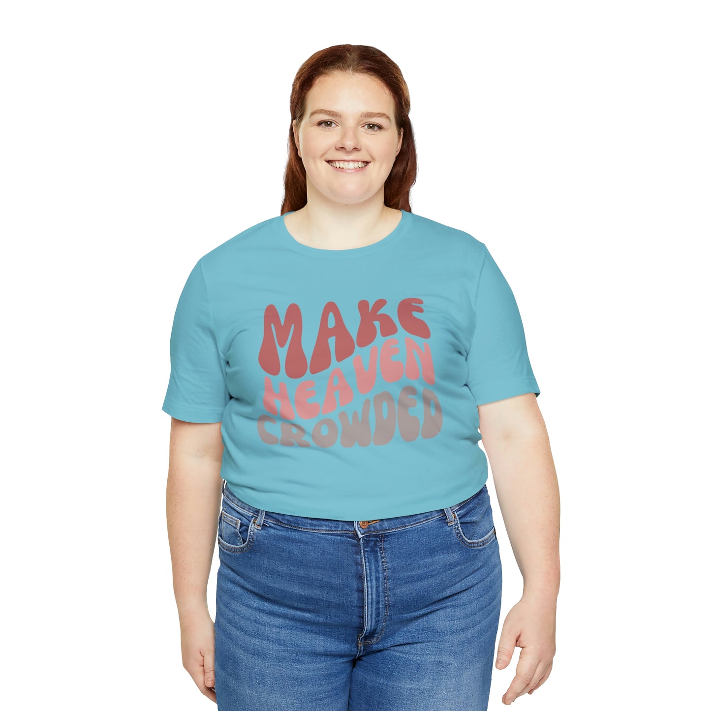 Make Heaven Crowded, Retro Shirt