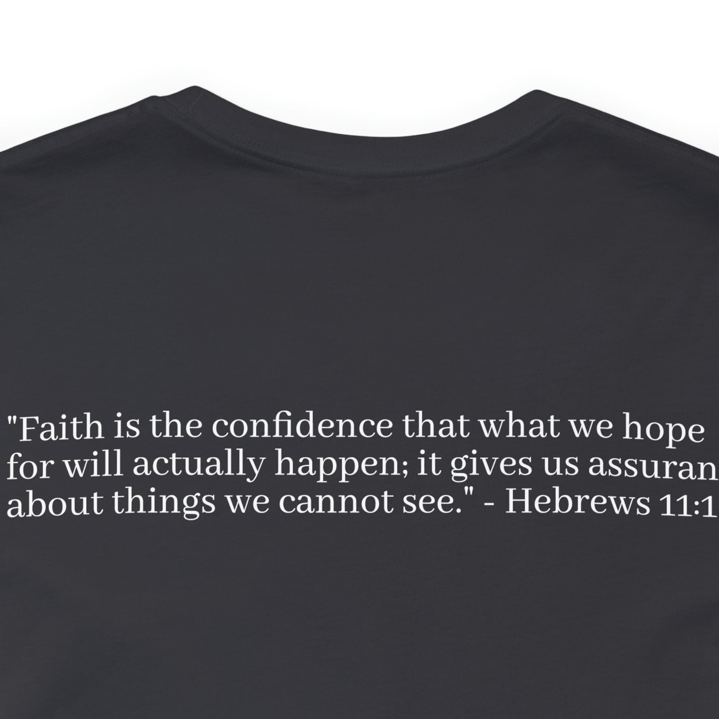 Hebrew 11:1 Shirt