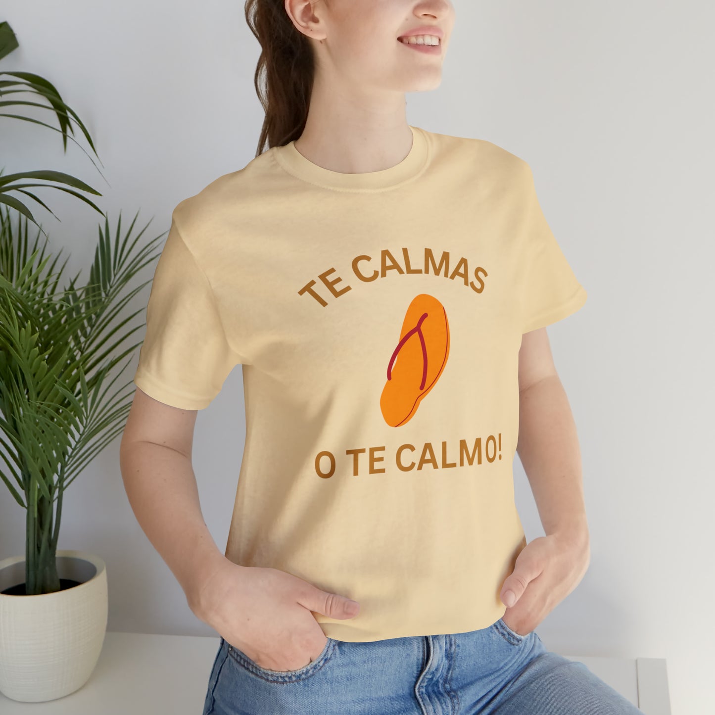 Te Calmas Chancla, Shirt