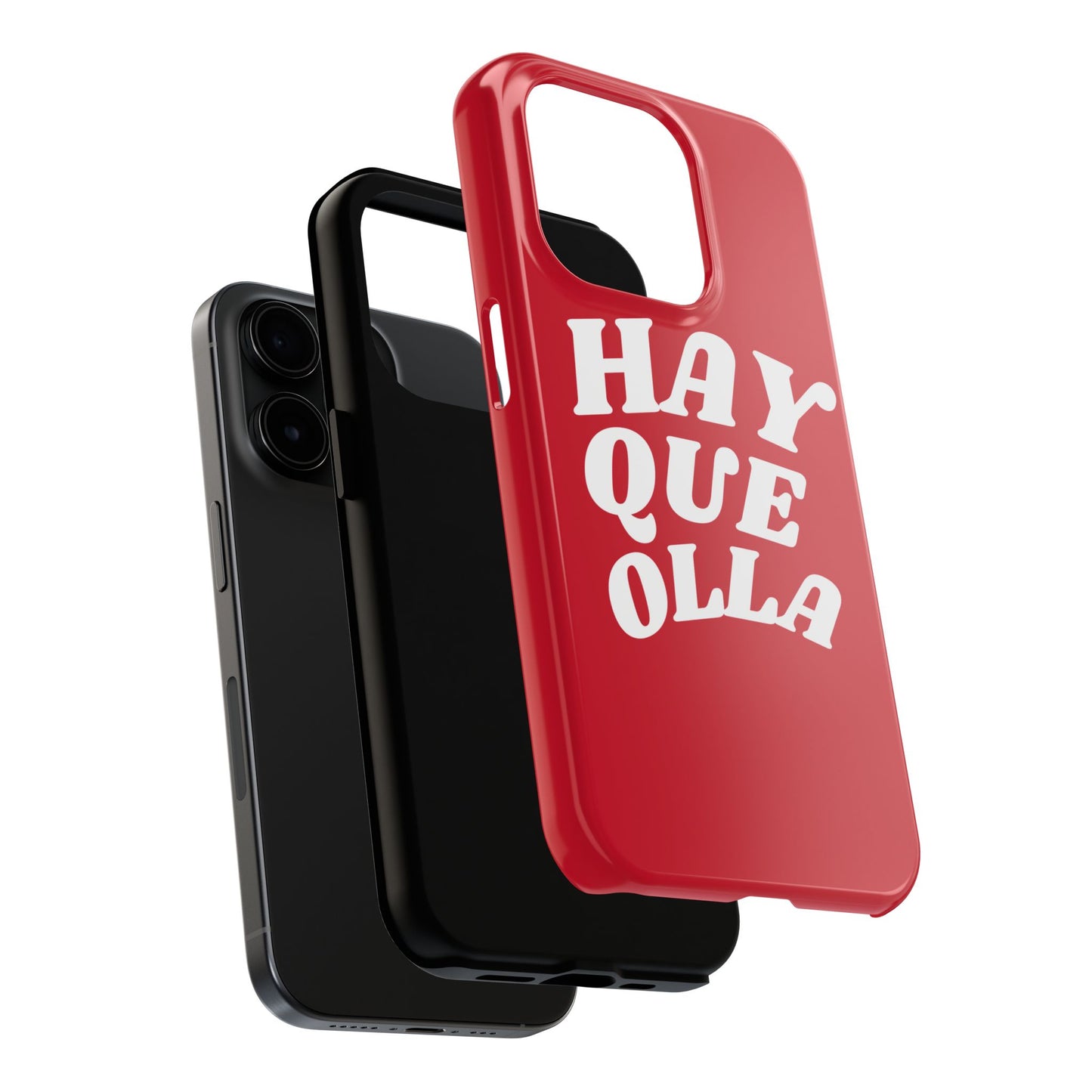 Hay Que Olla Tough iPhone Case | Funny Spanish Saying Protective Cover