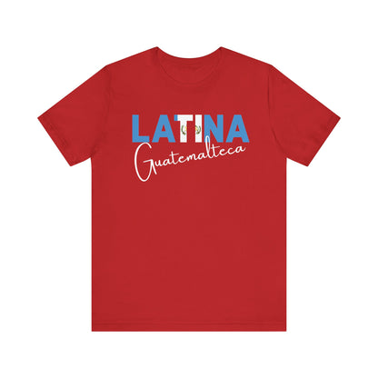 Latina Guatemalteca, Shirt – Guatemala Latina Pride Graphic Tee for Women