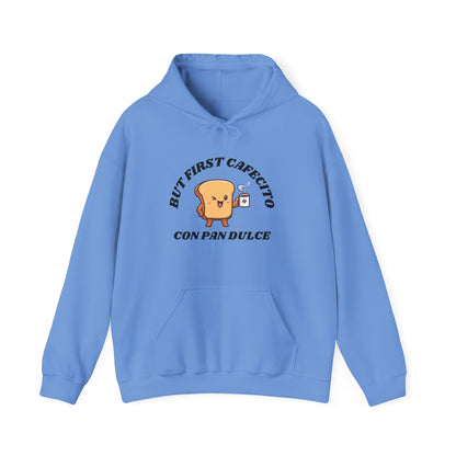 But First Cafecito, Hoodie
