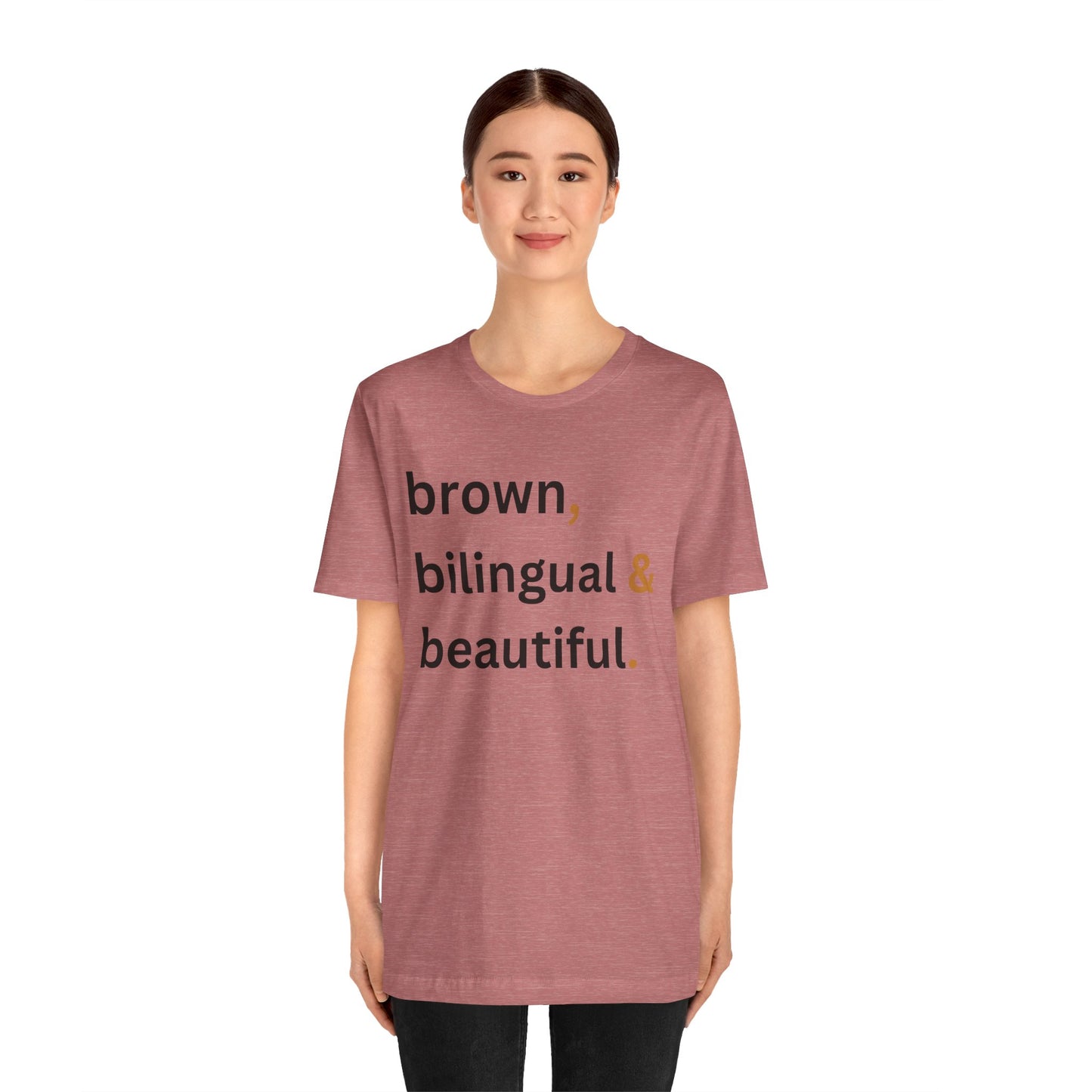 Brown, Bilingual and Beautiful Shirt | Latina Empowerment Pride Tee