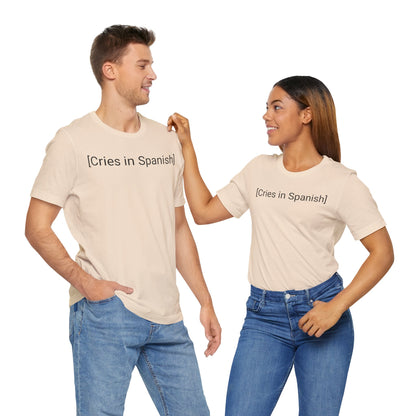 Cries in Spanish, Shirt
