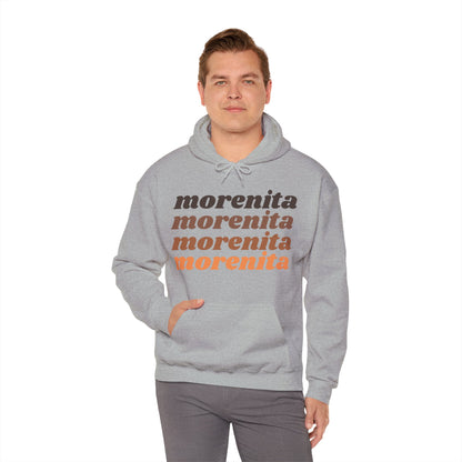Morenita Hooded Sweatshirt | Latina Pride Empowerment Hoodie