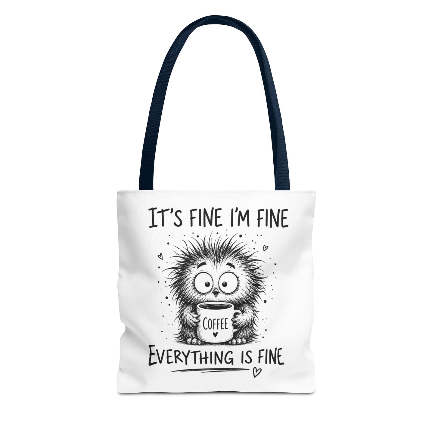 Everything Is Fine Tote Bag | Funny Anxiety Aesthetic Canvas Carryall