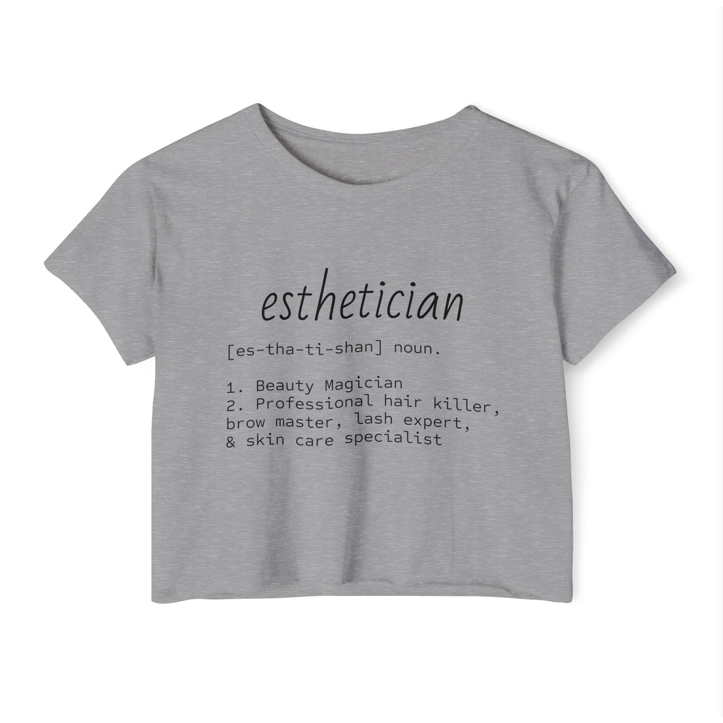 “Esthetician” Definition Cropped Tee | Funny Beauty Industry Shirt