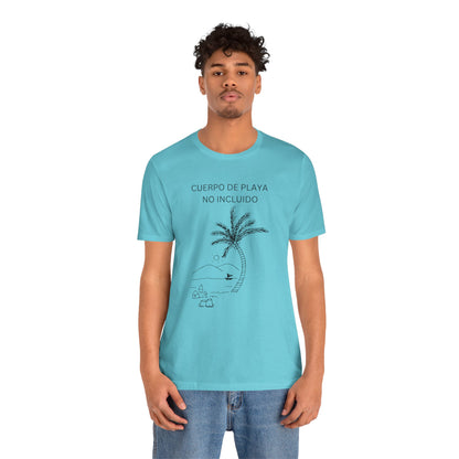 Cuerpo De Playa No Incluido, shirt
