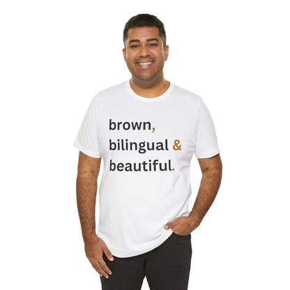 Brown, Bilingual and Beautiful Shirt | Latina Empowerment Pride Tee