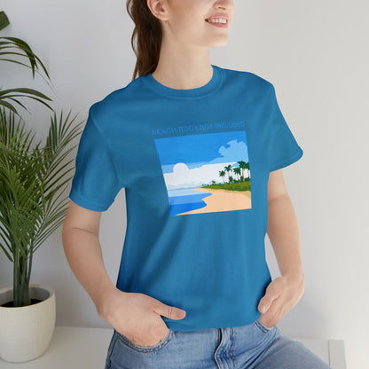 Beach Body Not Included, Shirt