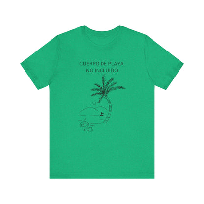 Cuerpo De Playa No Incluido, shirt