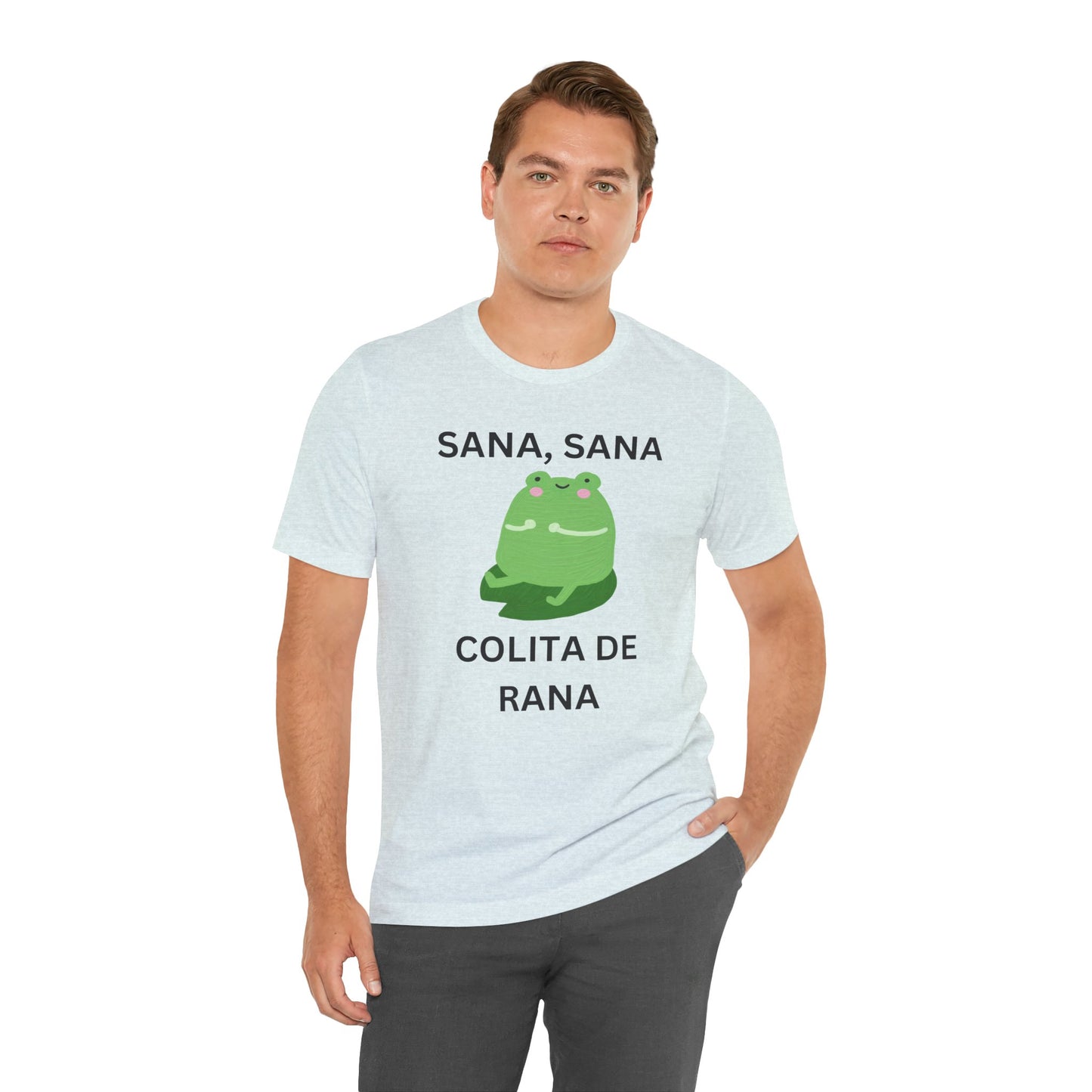 Sana Sana Colita De Rana Shirt | Funny Spanish Saying Graphic Tee
