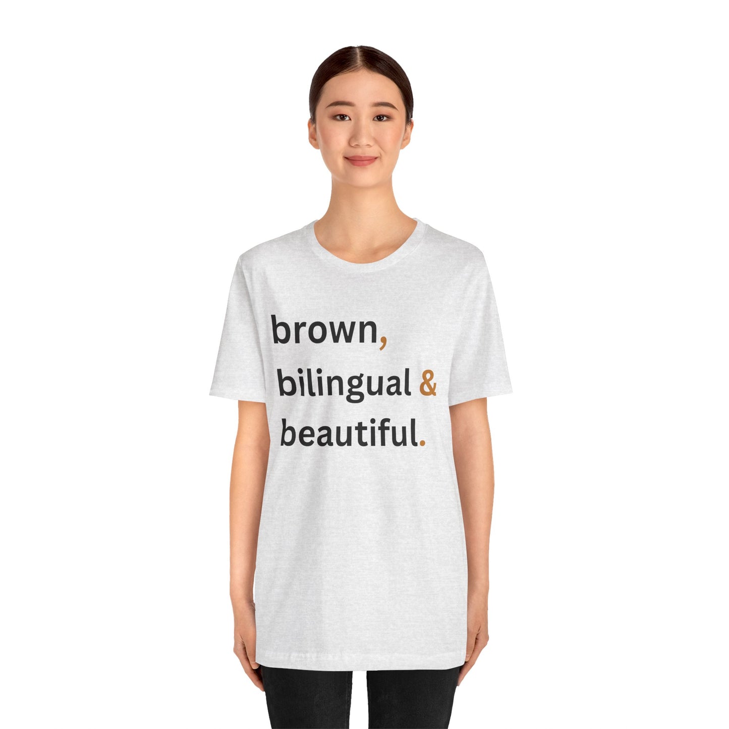 Brown, Bilingual and Beautiful Shirt | Latina Empowerment Pride Tee