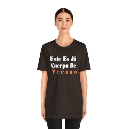 Este Es Mi Cuerpo De Verano, Shirt