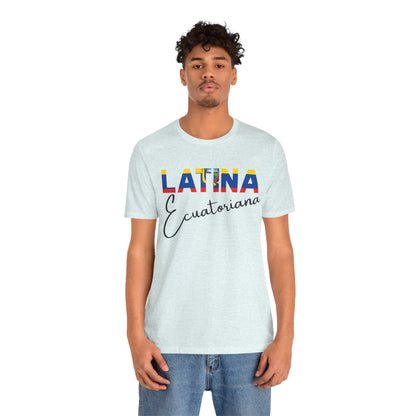 Latina Ecuatoriana, Shirt