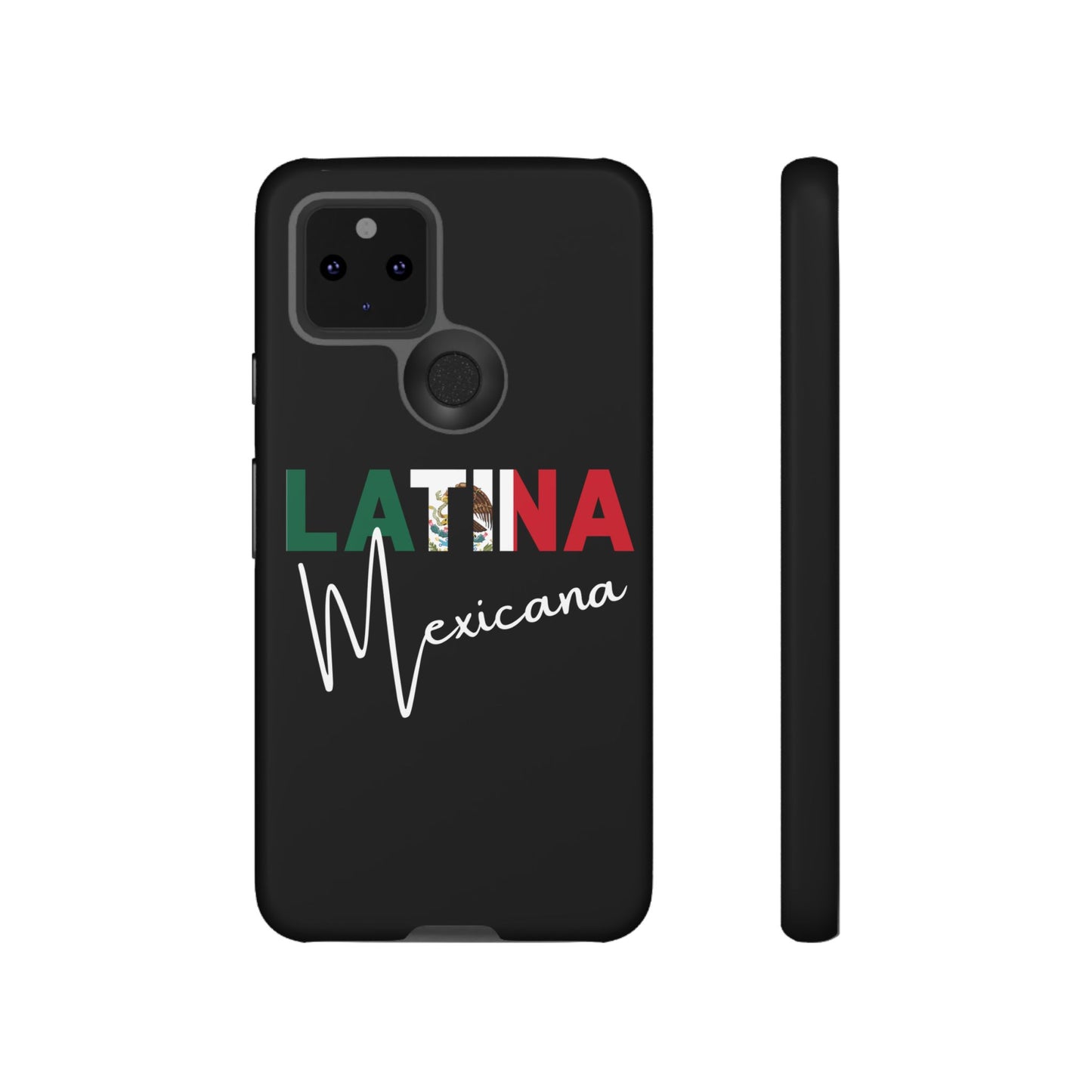 Latina Mexicana Phone Case | Mexico Latina Pride Protective Case