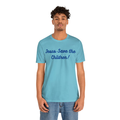 Jesus Save the Children, Shirt